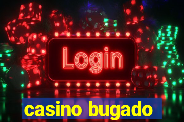 casino bugado